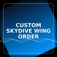 CUSTOM SKYDIVE WING ORDER